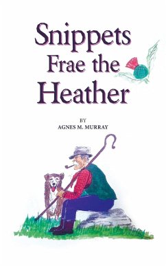 Snippets Frae the Heather - Murray, Agnes M.