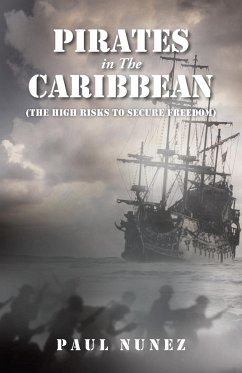 Pirates in The Caribbean - Nunez, Paul