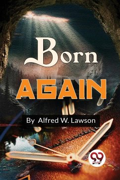 Born Again - Lawson, Alfred W.