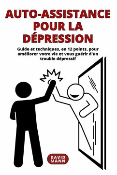 Auto-assistance pour la dépression - Mann, David