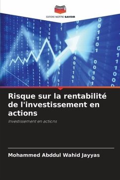 Risque sur la rentabilité de l'investissement en actions - Jayyas, Mohammed Abddul Wahid