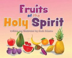 Fruits of the Holy Spirit - Johnson, Sonia