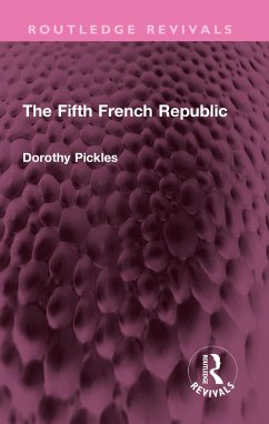 The Fifth French Republic (eBook, ePUB) - Pickles, Dorothy