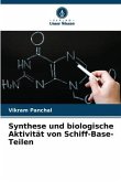 Synthese und biologische Aktivität von Schiff-Base-Teilen