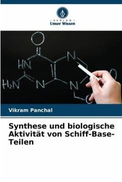 Synthese und biologische Aktivität von Schiff-Base-Teilen - Panchal, Vikram