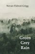 Green Grey Rain - Bild 1