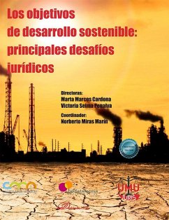 Los objetivos de desarrollo sostenible : principales desafíos jurídicos - Miras Marín, Norberto