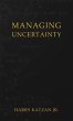 Managing Uncertainty - Bild 1