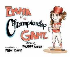 Emma and the Championship Game - Garza, Monica