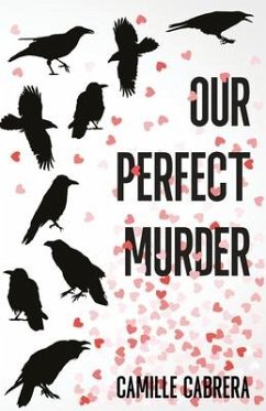 Our Perfect Murder - Cabrera, Camille