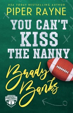 You Can't Kiss The Nanny, Brady Banks (Large Print) - Rayne, Piper
