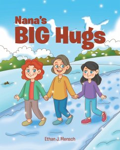 Nana's BIG Hugs - Mensch, Ethan J.