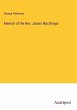 Memoir of the Rev. James MacGregor - Bild 1