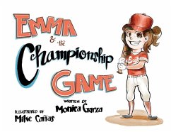 Emma and the Championship Game - Garza, Monica