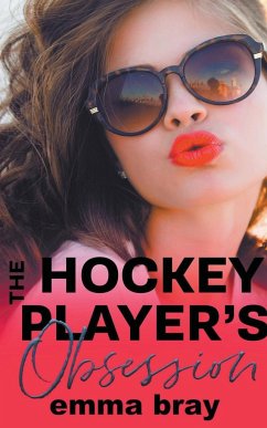 The Hockey Player's Obsession - Bray, Emma