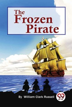 The Frozen Pirate - Russell, William Clark