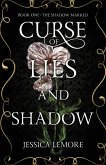 Curse of Lies and Shadow