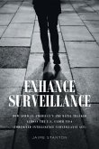 Enhance Surveillance: How African American's are being tracked across the U.S. under FISA (Foreigned Intelligence Surveillance Act)