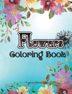 Flowers Coloring Book - Gratitude, Power Of