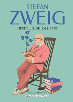 Mendel El de Los Libros - Zweig, Stefan