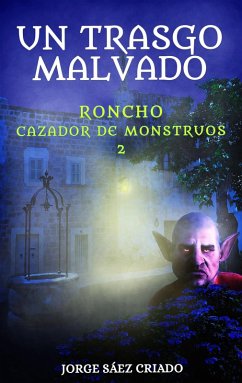 Cover Un trasgo malvado (Roncho, cazador de monstruos, #2) (eBook, ePUB)