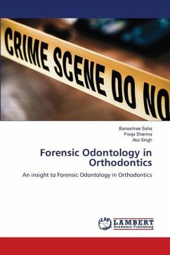 Forensic Odontology in Orthodontics