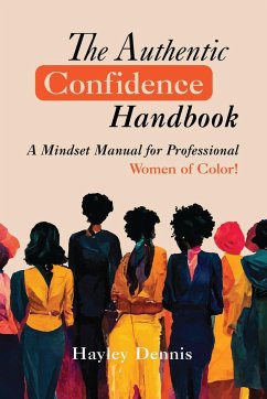 The Authentic Confidence Handbook - Dennis, Hayley