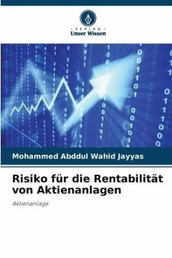 Risiko für die Rentabilität von Aktienanlagen - Jayyas, Mohammed Abddul Wahid