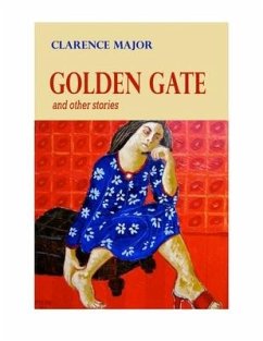 Golden Gate: And Other Stories - Major, Clarence