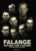Falange. Historia, cine y cultura Falange. Historia, cine y cultura