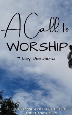 A Call to Worship Devotional - Williams, S.; Whyte, Tajha