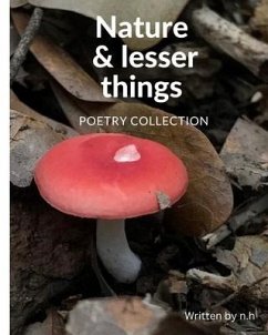 Nature And Lesser Things - N H