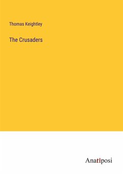 The Crusaders - Keightley, Thomas