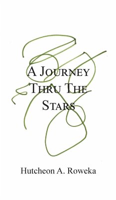 A Journey Thru The Stars - Roweka, Hutcheon A.