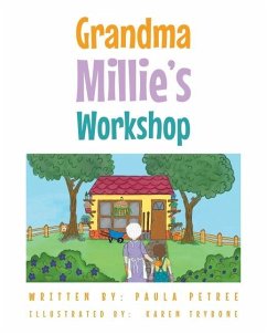Grandma Millie's Workshop - Petree, Paula