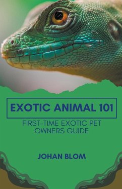 Exotic Animal 101 - Blom, Johan