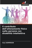 Il contributo dell'allenamento fisico nelle persone con disabilità intellettiva