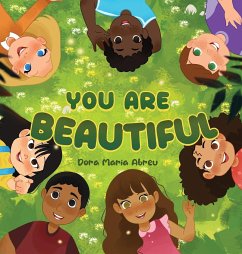 YOU ARE BEAUTIFUL - Abreu, Dora Maria