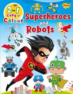 Superheroes and Robots - Manoj Publications Editoral Board Superheroes and Robots - Manoj Publications Editoral Board