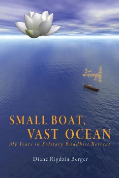 Small Boat, Vast Ocean - Berger, Diane Rigdzin