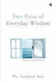 Two Paras of Everyday Wisdom: Perspectives & Reflections