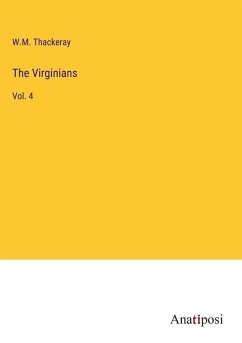 The Virginians - Thackeray, W. M.