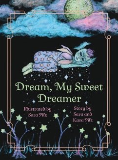 Dream, My Sweet Dreamer - Pilz, Kara