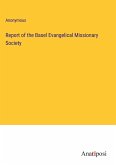 Report of the Basel Evangelical Missionary Society