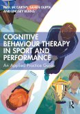 Cognitive Behaviour Therapy in Sport and Performance (eBook, PDF)