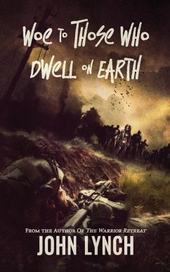 Woe to Those Who Dwell on Earth - Lynch, John