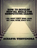 HOW TO DEVELOP MENTAL SKILLS FOR COMPETITIVE EXAMS