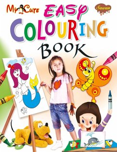 My Cute Easy Colouring Book - Manoj Publications Editoral Board