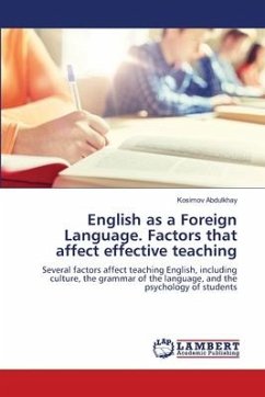 English as a Foreign Language. Factors that affect effective teaching - Abdulkhay, Kosimov