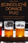 JEDNODUCHÉ DOMÁCE PIVO